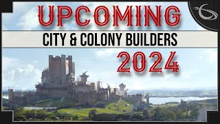 Colony amp City Builders Coming Soon in 2024 [upl. by Feldman94]