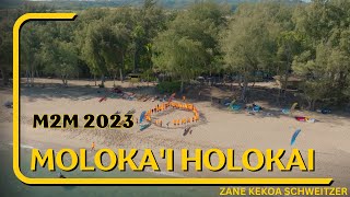 M2M 2023 Molokai Holokai VLOG Zane Schweitzer [upl. by Eilyw]