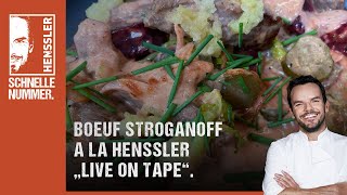 Schnelles Boeuf Stroganoff à la Henssler quotLive on Tapequot Rezept von Steffen Henssler [upl. by Vod]