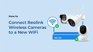 How to Connect Your Wireless Cameras to a New WiFi [upl. by Vanhook]