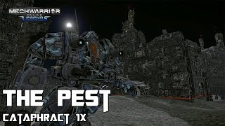 An Inner Sphere Sniping Chronicle quotThe Pestquot  Cataphract 1X  Mechwarrior Online [upl. by Lama]