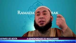 ISLAMISMO  A GENEROSIDADE DO MUÇULMANO [upl. by Lekar]