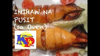 Inihaw Na Pusit Sa Oven [upl. by Rucker]