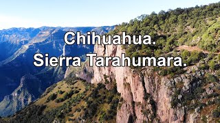 Sierra Tarahumara Chihuahua  Urique la barranca mas profunda [upl. by Yerg]