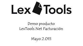 Demo LexToolsNet Facturación 2015 Nube [upl. by Yadahs]