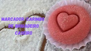 Marcador Carimbo de brigadeiro caseiro [upl. by Kcinomod]