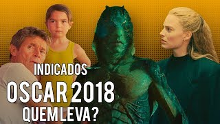 INDICADOS AO OSCAR 2018  QUEM LEVA [upl. by Marietta442]