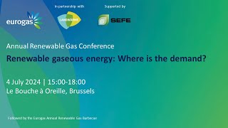 2nd Eurogas Renewable Gas Conference ‘Renewable gaseous energy Where is the demand  472024 [upl. by Walcoff]