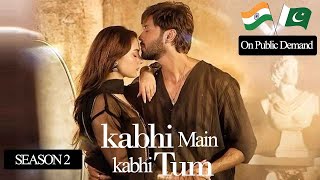 KABHI MEIN KABHI TUM SEASON 2 EXPECTED   REVIEW ON THIS DRAMA kabhimainkabhitum bollywood [upl. by Daley]