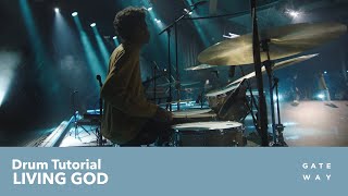 Living God  PlayThrough Video Drum  Gateway Worship [upl. by Elumas]