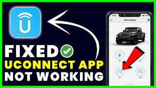 Uconnect App Not Working How to Fix Uconnect App Not Working [upl. by Rehptsirhc]