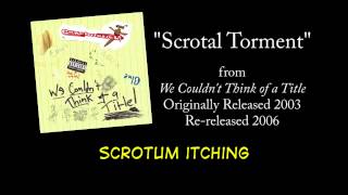 Scrotal Torment  LYRICS Official by PSYCHOSTICK my balls itch [upl. by Ahsinoj]