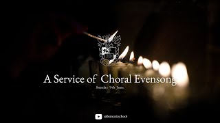 A Service of Choral Evensong  Sunday 9th June 2024 [upl. by Clio963]