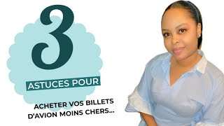 3 astuces incroyables pour acheter vos billets davion beaucoup moins chers [upl. by Ennairac956]