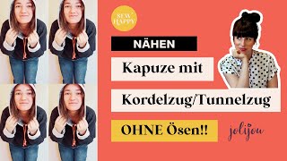 Kapuze mit KordelzugTunnelzug aber OHNE ÖSEN nähen [upl. by Aeli]