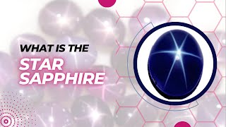 What is the Star Sapphire The Mystical Beauty of Star Sapphire All You Need to Know [upl. by Barhos300]