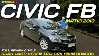 Honda Civic FB 18 matic tahun 2013 sekarang harga bekasnya 100 jutaan masih ganteng [upl. by Oinotnaesoj]