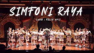 SIMFONI RAYA Arr Felix Avi  Paduan Suara SMAN 4 Denpasar KSM4 [upl. by Spiers]