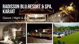 Radisson Blu Resort amp Spa  Karjat  Glance  Night amp Day [upl. by Meador]