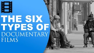 The 6 types of documentaries [upl. by Tumer]