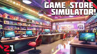 I Started My Very Own GAME STORE  Game Store Simulator E1 [upl. by Gilges833]