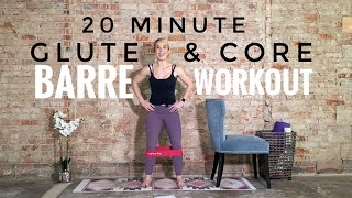 20 Minute Glute amp Core Barre Workout with Mini Loop Band Hip Abduction Booty and Abs [upl. by Mellins]