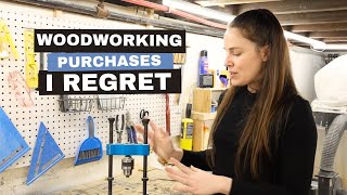 Woodworking Purchases I Regret [upl. by Scharf922]