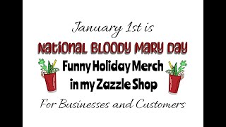 Bloody Mary Day January 1st  Zazzle Products for a Bar Owner [upl. by Eahsed633]