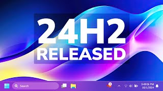 Windows 11 24H2 is Officially Released How to Install  New Features [upl. by Ermin]