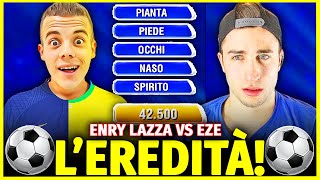 🏆 ENRY LAZZA VS EZE L’EREDITÀ SUL CALCIO CHALLENGE Ottavi di finale  SICKWOLF [upl. by Bari]