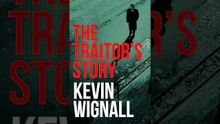 The Traitors Story 🎧 by Kevin Wignall 🎧 Audiobook Mystery Thriller [upl. by Mahan890]