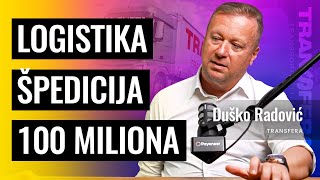 Od otkaza do firme od 100000000€  Duško Radović Transfera  Biznis Priče 112 [upl. by Maureene219]