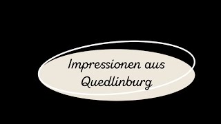 Impressionen aus Quedlinburg 2018 [upl. by Nawtna]