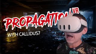 Propagation VR  Gameplay Part 1 [upl. by Hermia139]