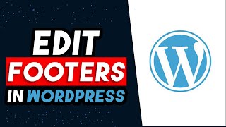 How To Edit Footer In Wordpress 2024 [upl. by Dimah]