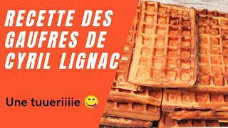 Recette des gaufres de Cyril Lignac inratable [upl. by Rebmac122]