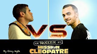 Squeezie  Mission Cléopâtre  SqueezieFondVert  Eray Nyth [upl. by Anyah]