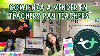 COMIENZA A VENDER EN TEACHERS PAY TEACHERS Y GANA DINERO EXTRA COMO MAESTRO [upl. by Carothers242]