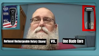 The Barbasol Rechargeable Rotary Shaver Vs One Blade Core [upl. by Elletnahs832]