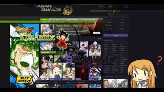 Kissanime or 9anime 2019  2020 [upl. by Mecke]