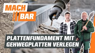 Plattenfundament mit Gehwegplatten verlegen  OBI [upl. by Giza135]