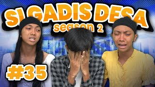 SI GADIS DESA SEASON 2 EPS 35 [upl. by Jeffries]