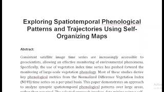 Exploring Spatiotemporal Phenological Patterns and Trajectories Using Self Organizing Maps [upl. by Eninaj]