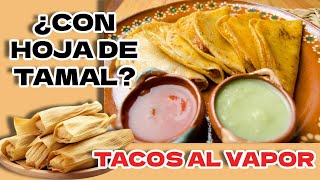 Tacos al vapor fáciles y ricos [upl. by Enigroeg989]