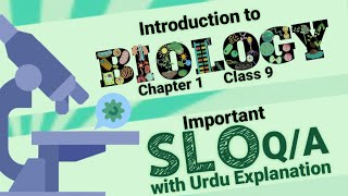 Important SLO QAns of Biology Chapter 1 Introduction to Biology Class 9 Kpk Board [upl. by Jangro]