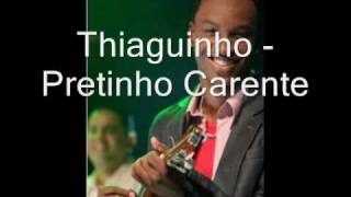 Thiaguinho  Pretinho Carente ♫ Exclusiva [upl. by Natek]