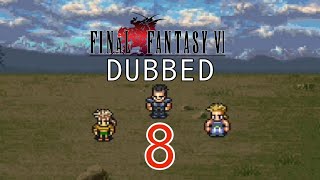 Final Fantasy VI DUBBED Part Eight The Veldt [upl. by Aztilem]