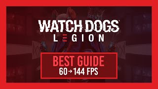 BEST Optimization Guide  MAX FPS  Watch Dogs Legion [upl. by Brackett]