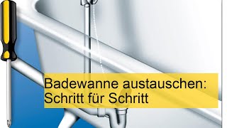 Badewanne austauschen Schritt für Schritt [upl. by Trisha]