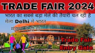 International Trade Fair 2024 Delhi  Trade fair pragti maidan  Ticket Prices Timing amp highlights [upl. by Vachill98]